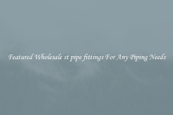 Featured Wholesale st pipe fittings For Any Piping Needs