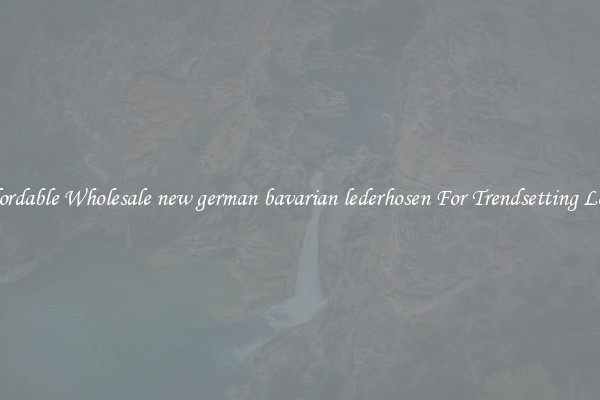 Affordable Wholesale new german bavarian lederhosen For Trendsetting Looks