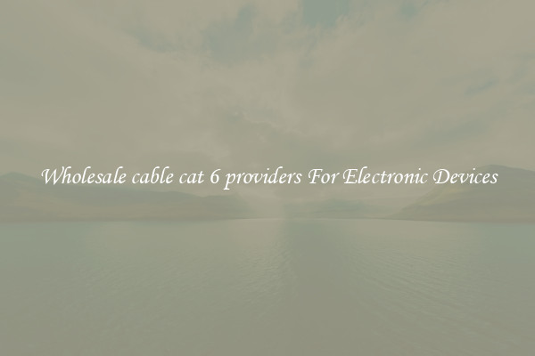 Wholesale cable cat 6 providers For Electronic Devices