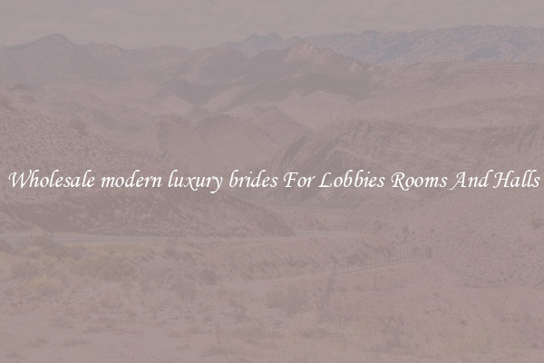 Wholesale modern luxury brides For Lobbies Rooms And Halls