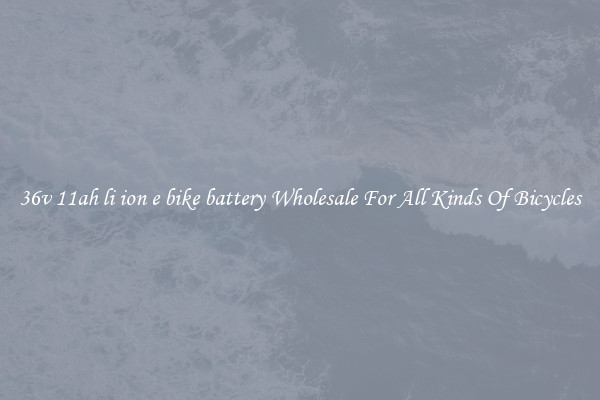 36v 11ah li ion e bike battery Wholesale For All Kinds Of Bicycles